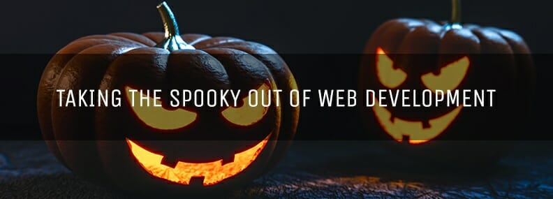 Blog image Taking the Spooky Out of Web Development